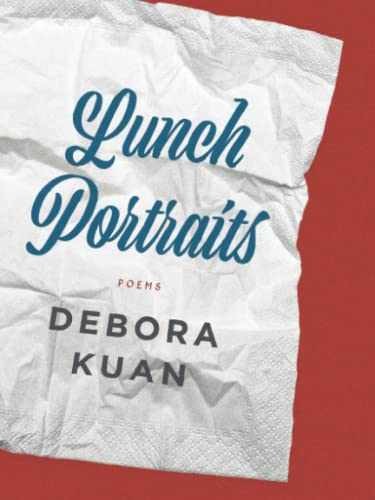 Lunch Portraits - Paperback, by Kuan Debora - Very Good x
