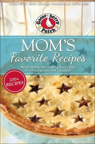 Mom's Favorite Recipes, Paperback by Gooseberry Patch (COR), Brand New, Free ...