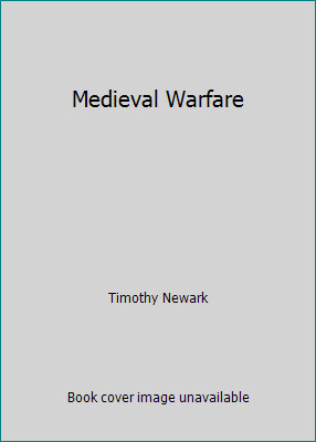 Medieval Warfare by Timothy Newarkby Timothy Newark | HC | Acceptable