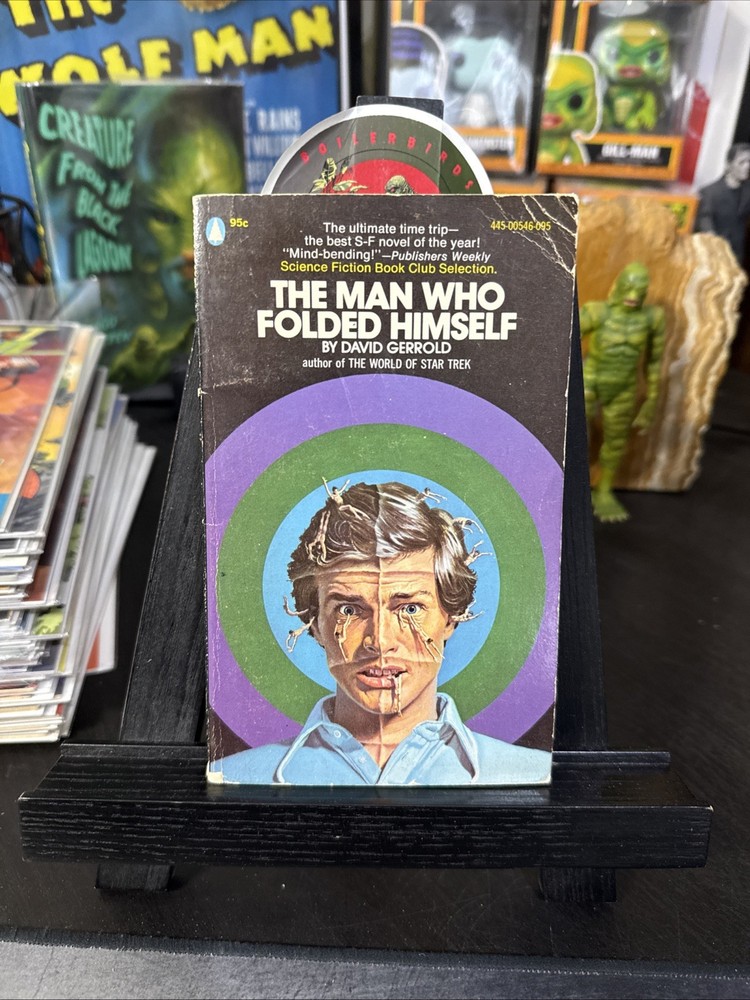 The Man Who Folded Himself  by David Gerrold Vintage MMPB 1973