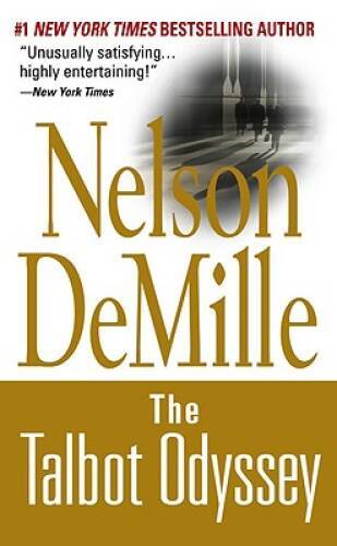 The Talbot Odyssey - Mass Market Paperback By DeMille, Nelson - GOOD