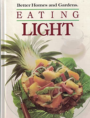Better Homes and Gardens Eating Light, Better Homes and