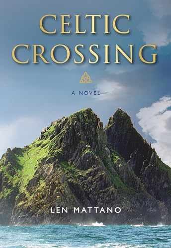 Celtic Crossing: A Novel (Volume 1) - Paperback, by Mattano Len - Very Good x