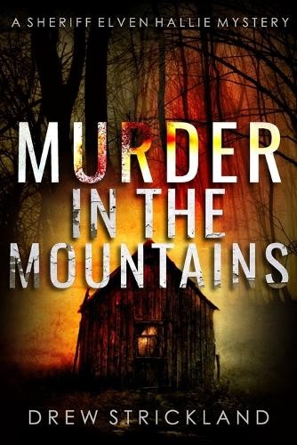 Drew Strickland Murder in the Mountains (Paperback) Sheriff Elven Hallie MysteryAnother great item from Rarewaves USA | Free delivery!