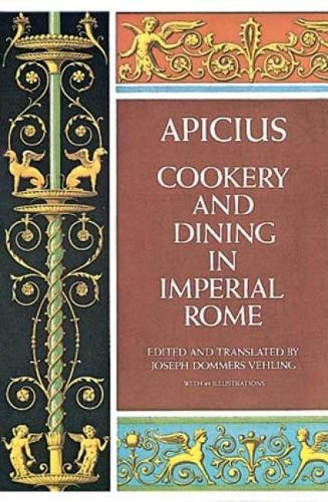 Cooking and Dining in Imperial Rome by Apicius Apicius (English) Paperback Book