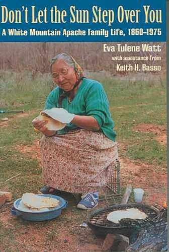 Don't Let the Sun Step Over You: A - Paperback, by Watt Eva Tulene - Very Good