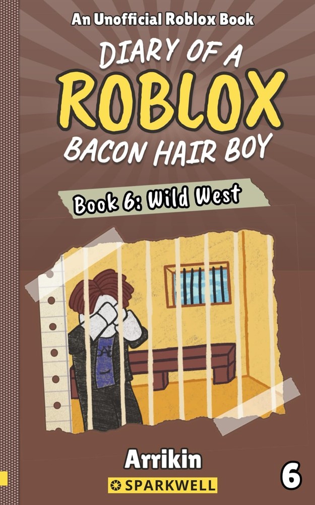 Wild West (Diary of a Bacon Hair Boy, Book 6) (Diary of a Roblox Bacon Hair Boy)