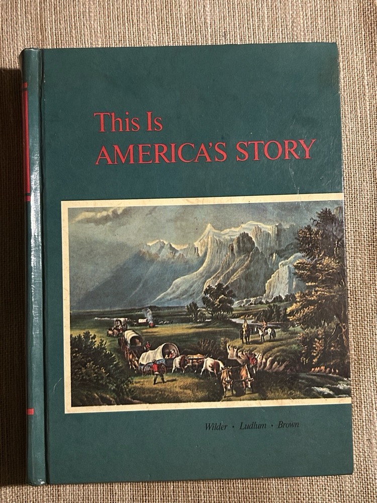 Vintage U.S. History Textbook ‘This Is America’s Story’  1970 Hardcover