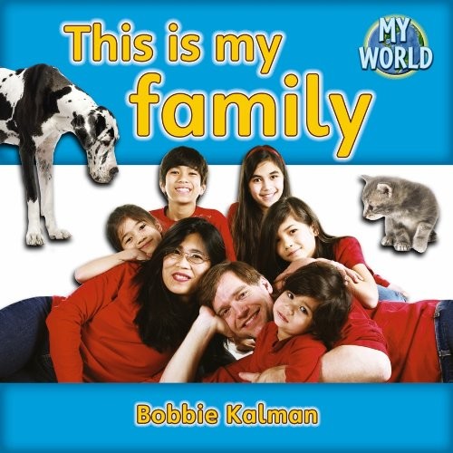 This is My Family (My World: Series E), Kalman, Bobbie