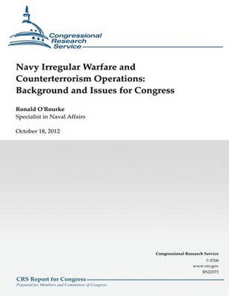 Navy Irregular Warfare and Counterterrorism Operations: Background and Issues fo