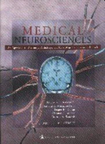 Medical Neurosciences Anatomy Pathology Physiology 4th Edition
