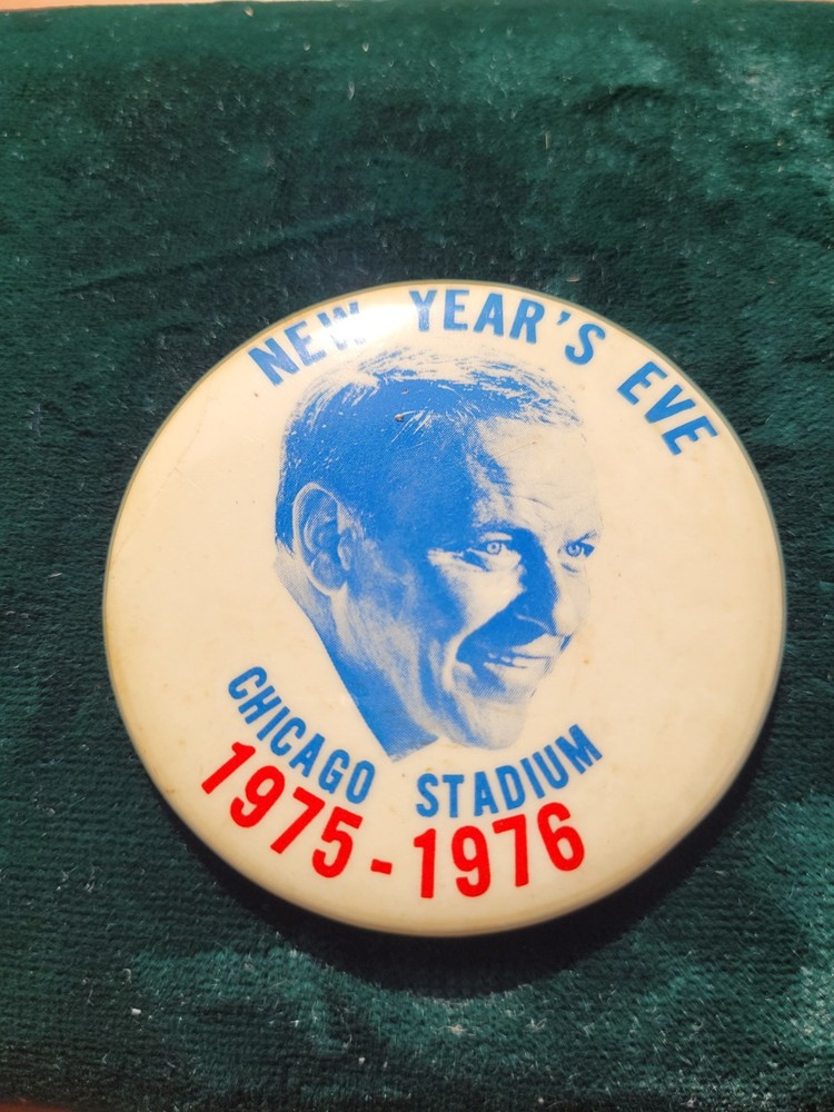 Vintage New Years Eve Chicago Stadium 1975-1976 Frank Sinatra Pinback