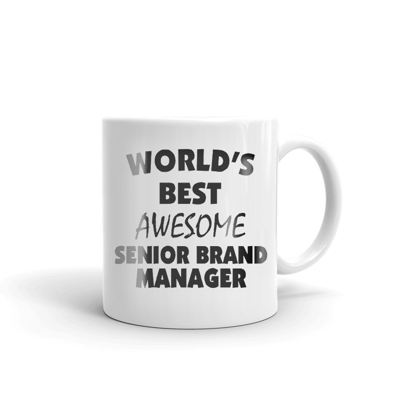 World's Best Awesome Senior Brand Manager Coffee Tea Ceramic Mug Office Cup Gift