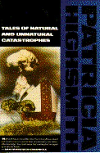 Tales of the Natural and Unnatural by Patricia Highsmith: Used