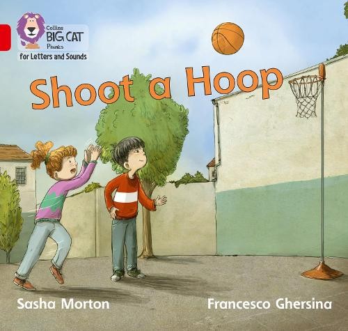 Sasha Morton Shoot a Hoop (Paperback)Another great item from Rarewaves USA | Free delivery!
