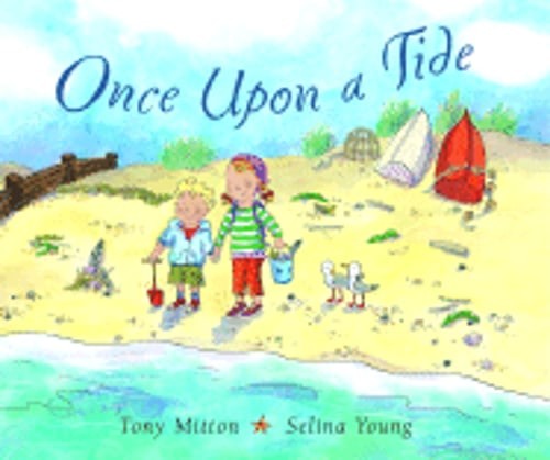 Once Upon a Tide by Tony Mitton: Used