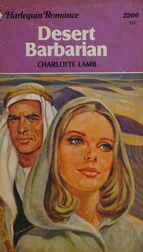 Desert Barbarian (Harlequin Romance #2206) by Charlotte Lamb, Acceptable Book