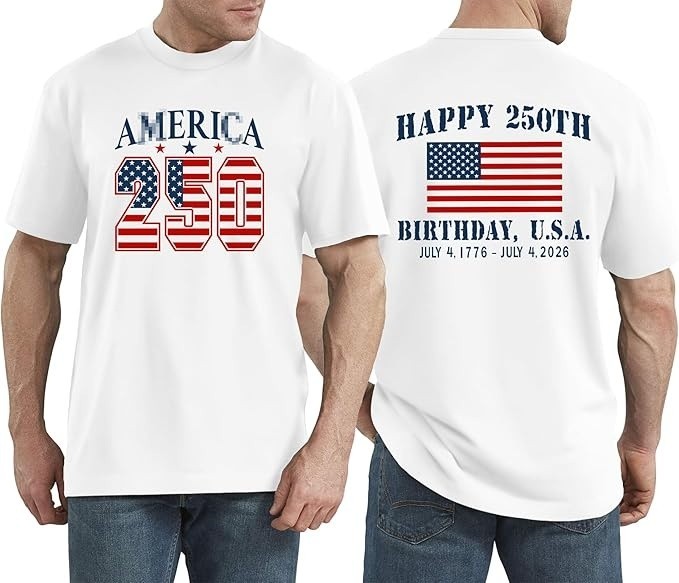 America 250 Happy 250th Birthday USA Patriotic T-Shirt 1776-2026 Independence