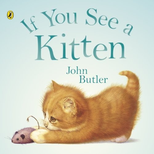 If You See A Kitten by John Butler (PUK Rights) Paperback Book The Fast FreeFREE US DELIVERY | ISBN: 0140567763 | Quality Books