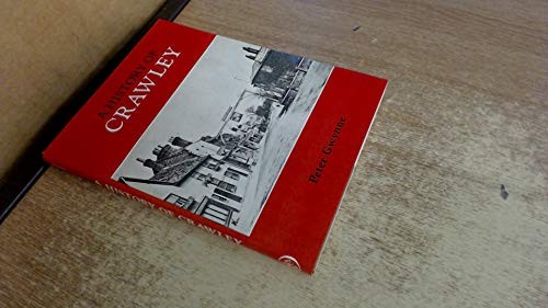 History of Crawley (A History of S) by Gwynne, Peter Hardback Book The Fast FreeFREE US DELIVERY | ISBN: 0850337186 | Quality Books