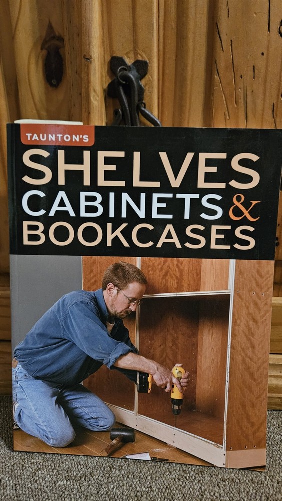 Taunton's Shelves Cabinets And Bookcases, Instructional How To, Illustrated