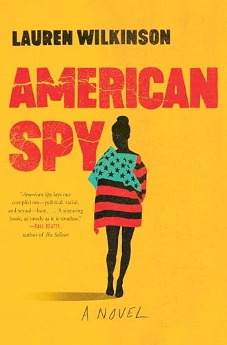 American Spy: A Novel, Wilkinson, Lauren