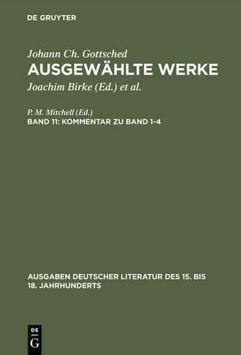 Johann Christoph Gottsched Kommentar Zu Band 1-4 (Hardback)