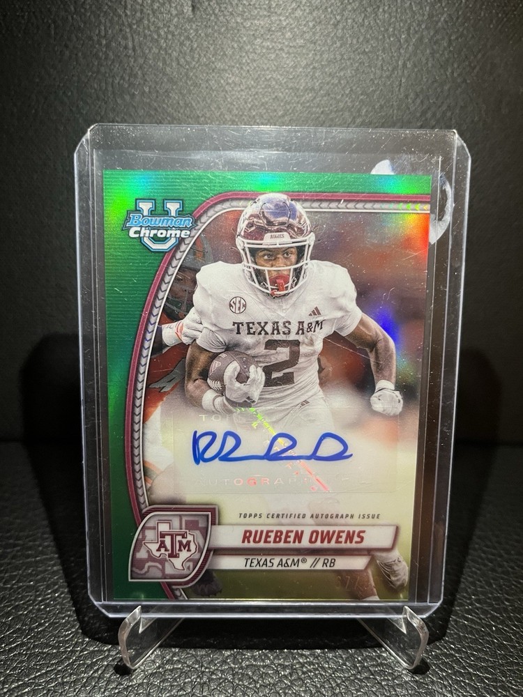 REUBEN OWENS 2024 Bowman Chrome University Auto #PA-RO TEXAS A&M SEC /99 GREEN