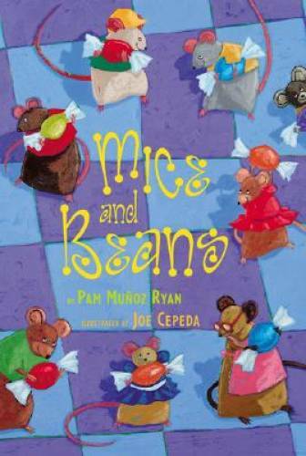 Mice And Beans - Hardcover By Munoz Ryan, Pam - GOOD