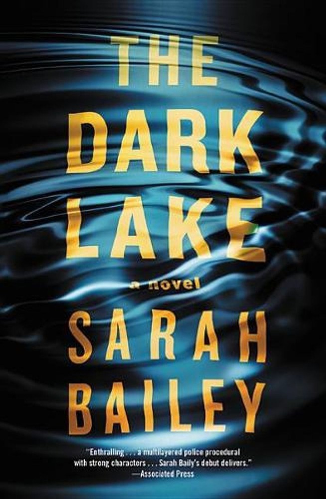 The Dark Lake by Sarah Bailey (English) Paperback Book