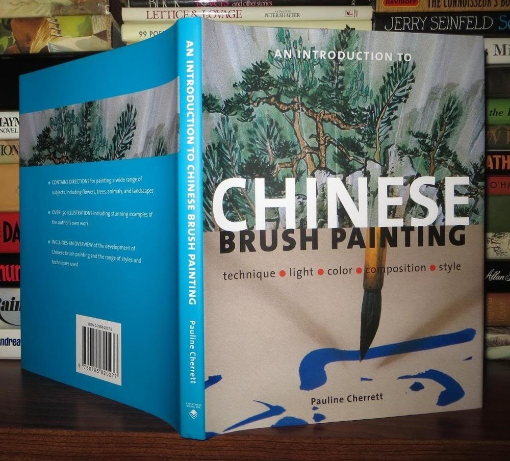 Introduction to Chinese Brush Painting: Technique, light, color, composition...