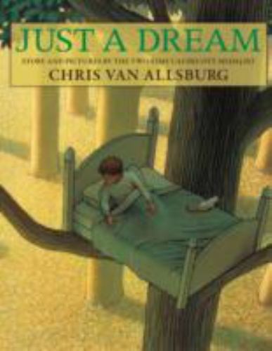 Just a Dream by Chris Van Allsburg (2011, Trade Paperback)