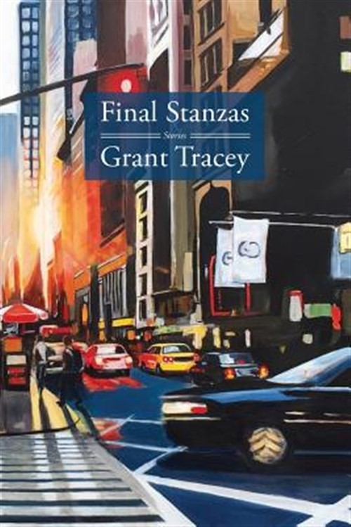 Final Stanzas by Tracey, Grant, Like New Used, Free shipping in the US