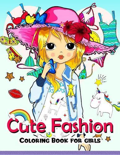 Adult Coloring Book Cute Fashion Coloring Book for girls (Paperback)