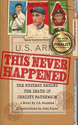 This Never Happened: The Mystery - Paperback, by J. B. Manheim - Acceptable
