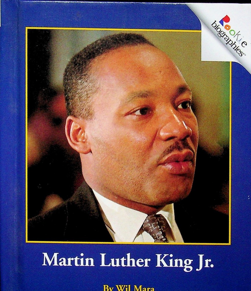 Martin Luther King Jr. by Wil Mara Rookie Biographies paperback biography book