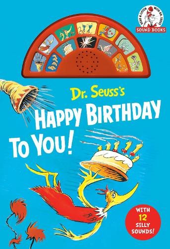 Dr. Seuss Dr. Seuss's Happy Birthday to You! with 12 Silly Sounds (Board Book)Another great item from Rarewaves USA | Free delivery!