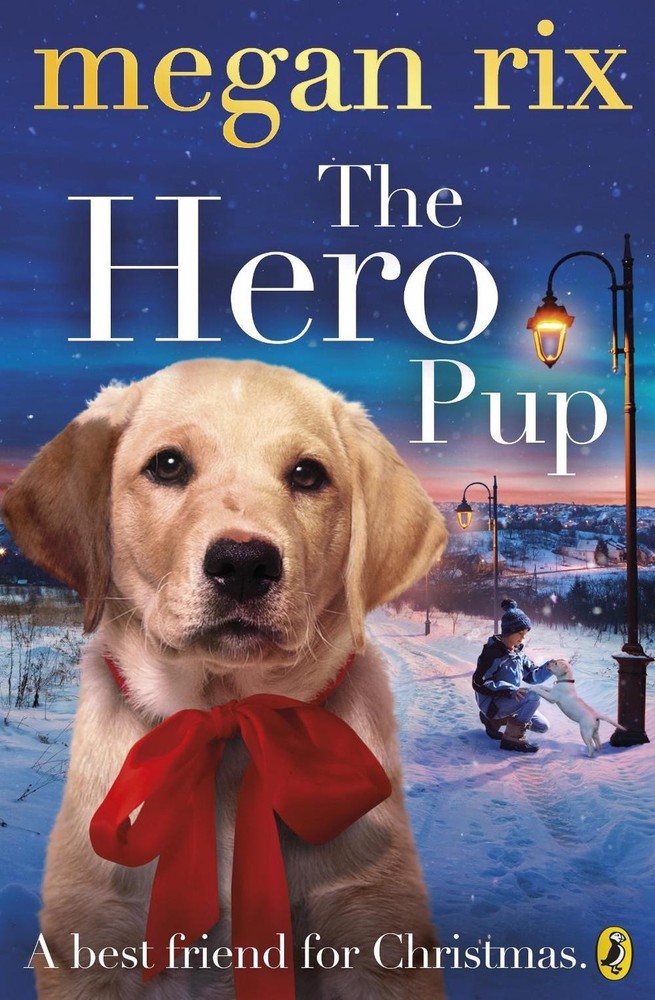 The Hero Pup by Megan Rix (English) Paperback Book