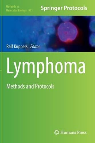 Lymphoma: Methods and Protocols by Ralf Küppers: New