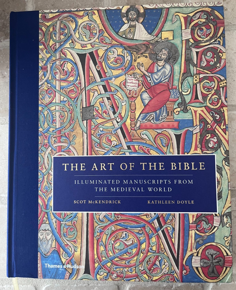 Art of the Bible: Illuminated Manuscripts from Medieval World. McKendrick, Doyle