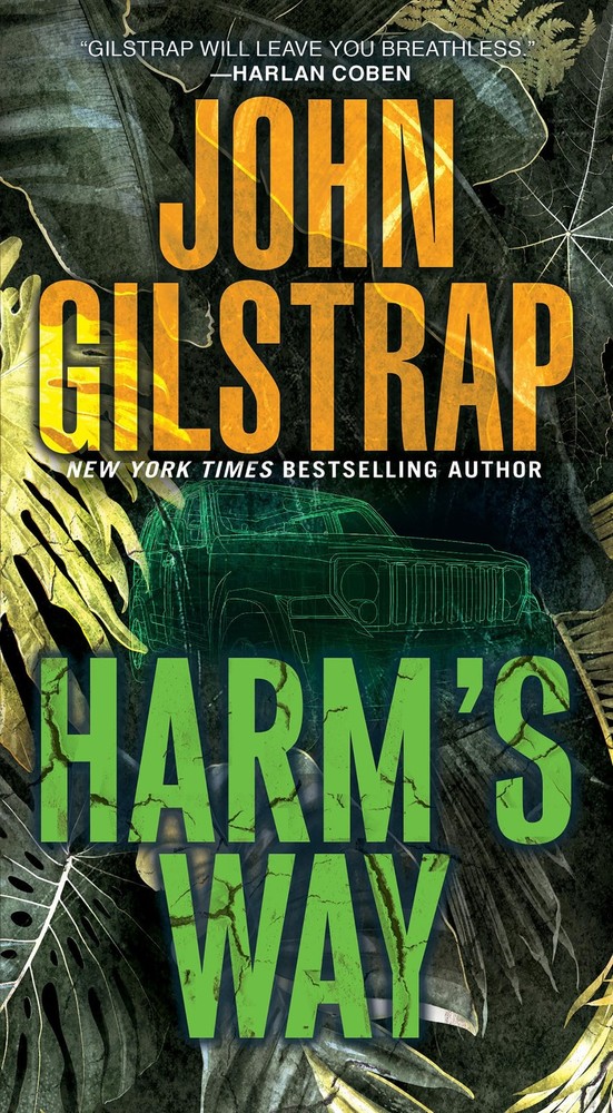 Harm's Way (A Jonathan Grave Thriller) by Gilstrap