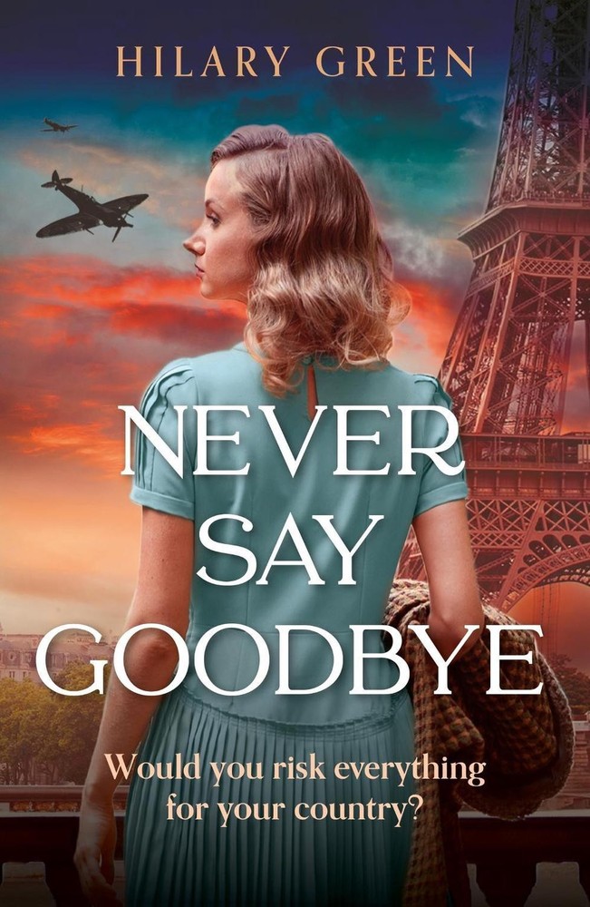Never Say Goodbye by Hilary Green (English) Paperback Book