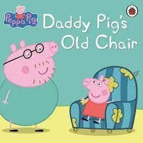 Peppa Pig: Daddy Pig's Old Chair by Ladybird Book The Fast Free ShippingFREE US DELIVERY | ISBN: 0723298491 | Quality Books