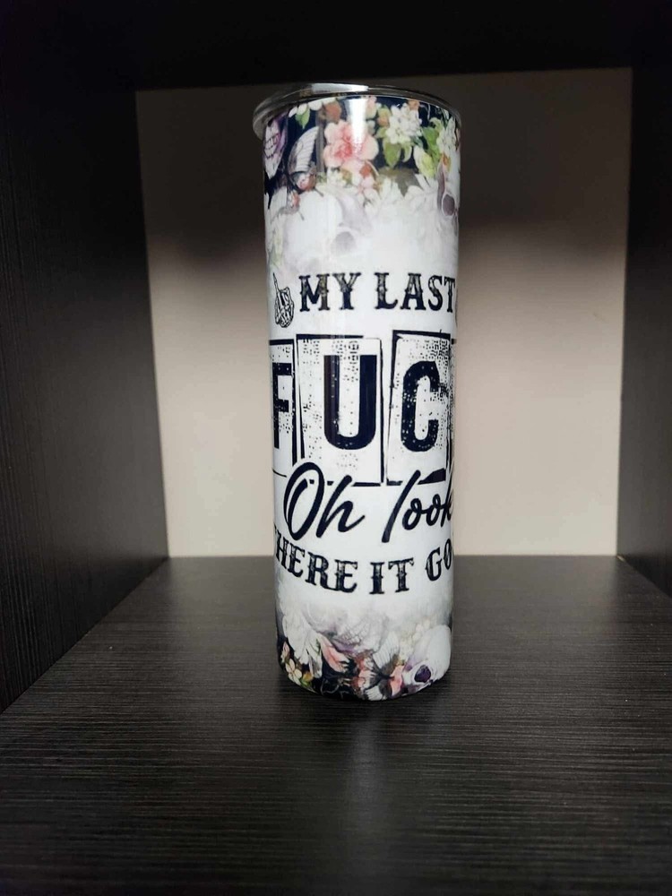 20oz Skinny Straight Sublimation Tumbler with Skull Design - My Last F**k To Give  
