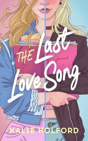 Last Love Song, Paperback by Holford, Kalie, Brand New, Free shipping in the US