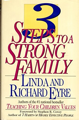 Three Steps to a Strong Family, Eyre, Linda