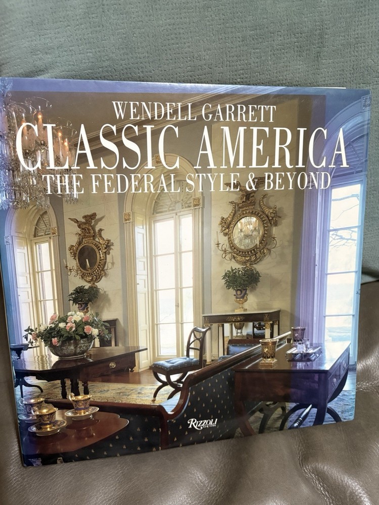 Wendell Garrett Classic America, HB/DJ, 1992, Rizzoli