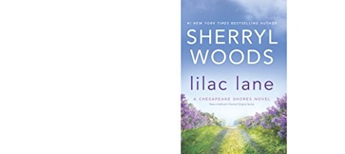 Lilac Lane: 14 (Chesapeake Shores No..., Woods, Sherryl
