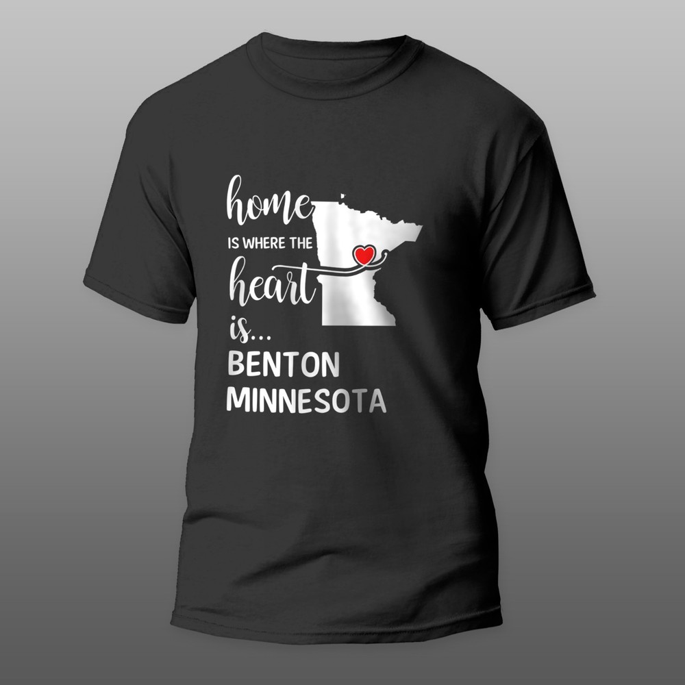 Benton County Minnesota Home Is Where My Heart Is Gift T-shirt