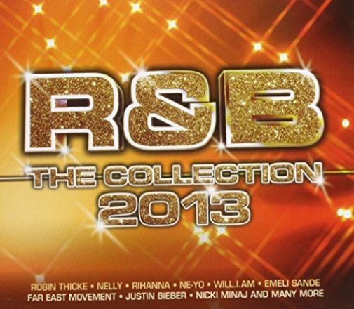 VARIOUS ARTISTS - R&B: THE COLLECTION 2013 NEW CD